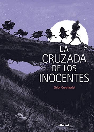 Ballesteros Bienzobas, Fernando / Chloé Cruchaudet. La cruzada de los inocentes. Dibbuks, 2019.
