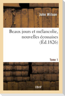 Beaux jours et mélancolie, nouvelles écossaises