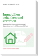 Immobilien schenken und vererben