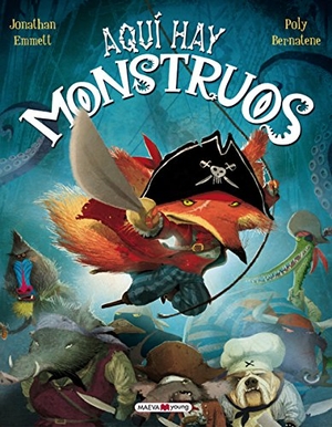 Emmett, Jonathan / Poly Bernatene. Aquí hay monstruos. Maeva Ediciones, 2014.