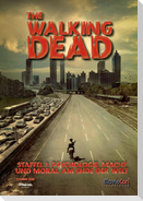 The Walking Dead Staffel 1: Psychologie, Macht und Moral am Ende der Welt (MovieCon Sonderband)