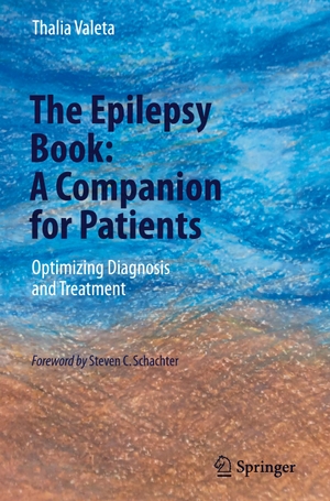 Valeta, Thalia. The Epilepsy Book: A Companion for Patients - Optimizing Diagnosis and Treatment. Springer International Publishing, 2017.