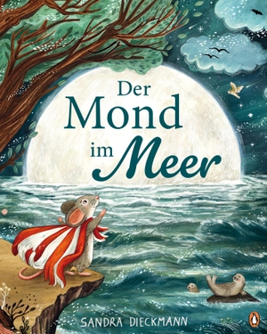 Dieckmann, Sandra. Der Mond im Meer - Stimmungsvolles Bilderbuch für Kinder ab 4 Jahren mit wunderschöner Folienprägung auf dem Cover. Penguin junior, 2026.