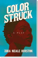 Color Struck - A Play