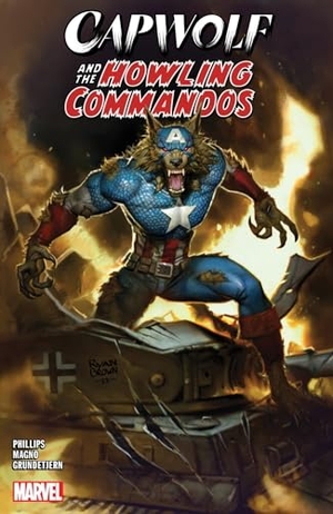 Phillips, Stephanie. Capwolf & The Howling Commandos. Marvel Comics, 2024.