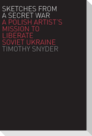 Sketches from a Secret War
