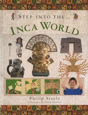 Steele, Philip. Step Into the Inca World. Southwater Publishing, 2006.