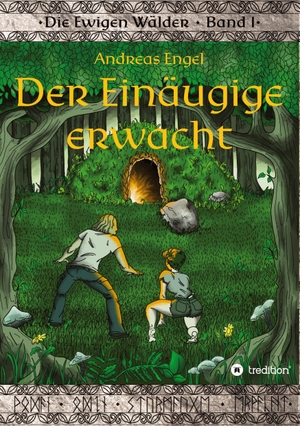 Engel, Andreas. Der Einäugige erwacht - Die Ewigen Wälder Band 1. tredition, 2020.