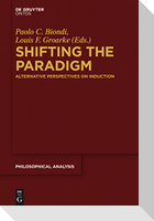 Shifting the Paradigm