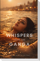 Whispers from the Ganga