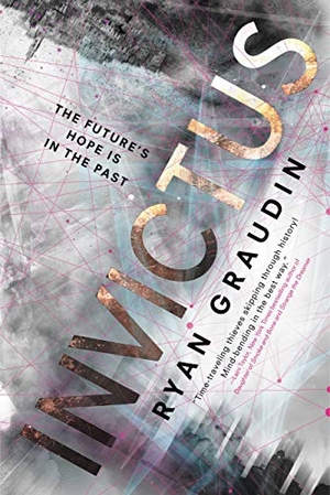 Graudin, Ryan. Invictus. Little, Brown Books for Young Readers, 2018.
