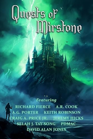 Fierce, Richard / Pdmac et al. Quests of Mirstone. Dragonfire Press, 2023.