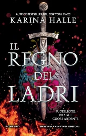 Halle, Karina. Il regno dei ladri. Newton Compton Editori, 2025.