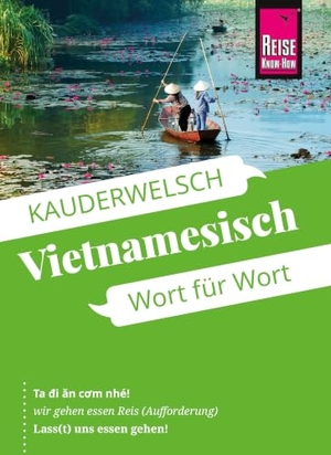 Heyder, Monika. Reise Know-How Sprachführer Vietnamesisch - Wort für Wort - Kauderwelsch-Sprachführer von Reise Know-How. Reise Know-How Rump GmbH, 2026.