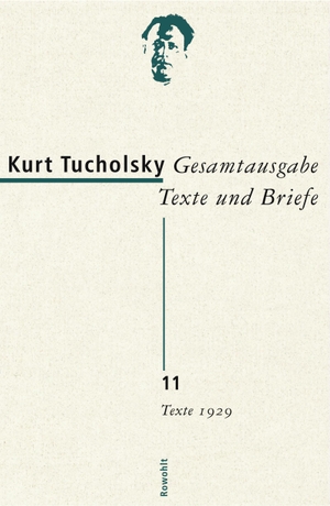 Tucholsky, Kurt. Gesamtausgabe 11. Texte 1929. Row