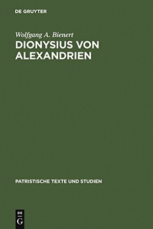 Bienert, Wolfgang A.. Dionysius von Alexandrien - Zur Frage des Origenismus im dritten Jahrhundert. De Gruyter, 1978.
