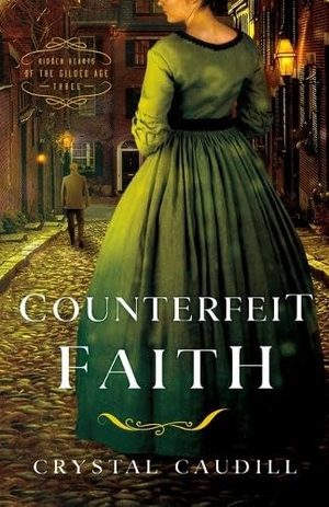 Caudill, Crystal. Counterfeit Faith. Kregel Publications, 2023.