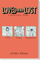 Loved and Lost: A Relationship Trilogy
