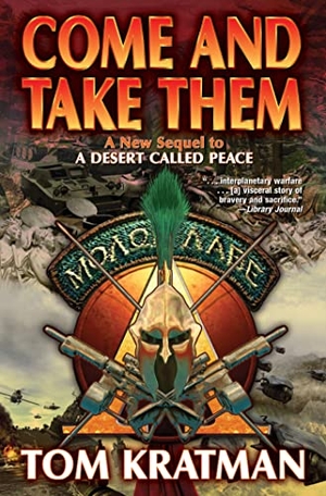 Kratman, Tom. Come and Take Them. Baen, 2013.
