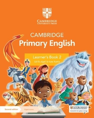 Budgell, Gill / Kate Ruttle. Cambridge Primary English Learner's Book 2 with Digital Access (1 Year). Cambridge University Pr., 2021.
