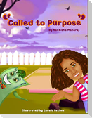 "Called to Purpose"