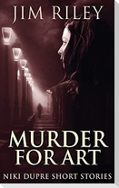 Murder For Art