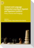Content and Language Integrated Learning in Spanish and Japanese Contexts