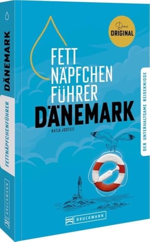 Josteit, Katja. Fettnäpfchenführer Dänemark - Ein unterhaltsamer Reiseknigge - das Original. Bruckmann Verlag GmbH, 2024.