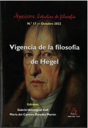 Amengual, Gabriel / María del Carmen Paredes Martín. Vigencia de la filosofía de Hegel. Ápeiron Ediciones, 2022.