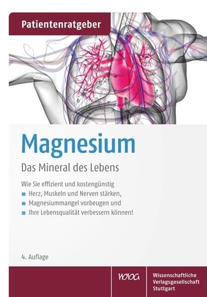 Gröber, Uwe / Klaus Kisters. Magnesium - Das Mineral des Lebens. Wissenschaftliche, 2025.