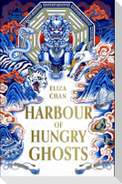 Harbour of Hungry Ghosts