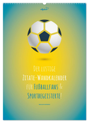 vollgeherzt: Der lustige Zitate-Wandkalender für Fußballfans und Sportbegeisterte! (Wandkalender 2024 DIN A2 hoch), CALVENDO Monatskalender