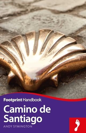 Symington, Andy. Camino de Santiago Footprint Handbook. Bradt/Sawday/Wh, 2017.