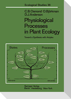 Physiological Processes in Plant Ecology