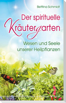 Der spirituelle Kräutergarten