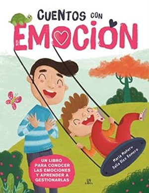Mañeru Cámara, María / Editorial, Equipo et al. Cuentos con emoción. Editorial LIBSA, S.A., 2021.
