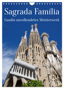 Sagrada Família - Gaudís unvollendetes Meisterwerk (Wandkalender 2025 DIN A4 hoch), CALVENDO Monatskalender