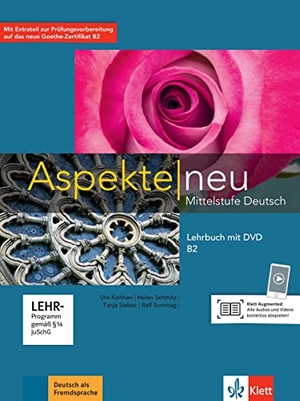 Koithan, Ute / Schmitz, Helen et al. Aspekte neu B2 - Lehrbuch mit DVD. Klett Sprachen GmbH, 2015.