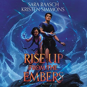 Raasch, Sara / Kristen Simmons. Rise Up from the Embers. HARPERCOLLINS, 2021.