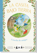 Cosecha de Amigos. Un Cuento Sobre La Amistad / Harvest of Friends