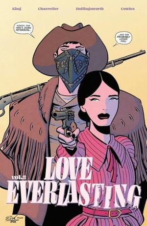 King, Tom. Love Everlasting Volume 3. Image Comics, 2025.