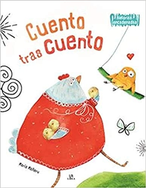 Mañeru Cámara, María / Equipo Editorial. Cuento tras cuento. Editorial LIBSA, S.A., 2018.