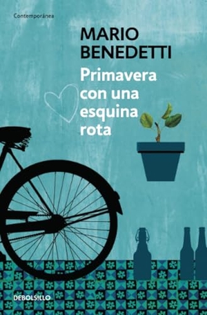 Benedetti, Mario. Primavera con una esquina rota. DEBOLSILLO, 2015.