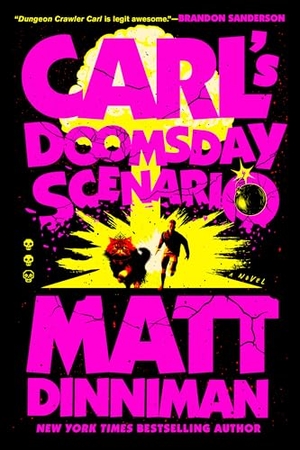 Dinniman, Matt. Carl's Doomsday Scenario. Penguin LLC  US, 2026.