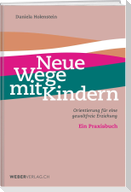 Neue Wege mit Kindern
