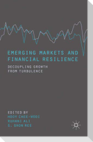 Emerging Markets and Financial Resilience