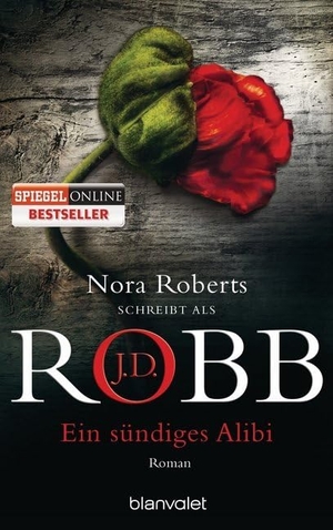 Robb, J. D.. Ein sündiges Alibi. Blanvalet Taschenbuchverl, 2014.