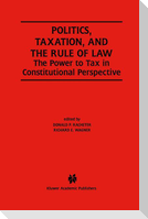 Politics, Taxation, and the Rule of Law