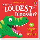 Noisy Pop-Up: Who's the Loudest Dinosaur?