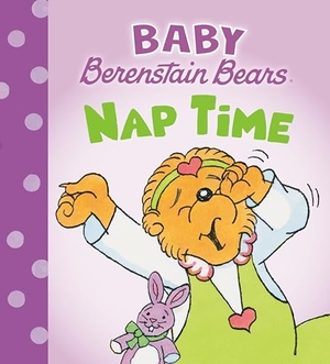 Berenstain, Mike. Nap Time (Baby Berenstain Bears). Random House Children's Books, 2025.